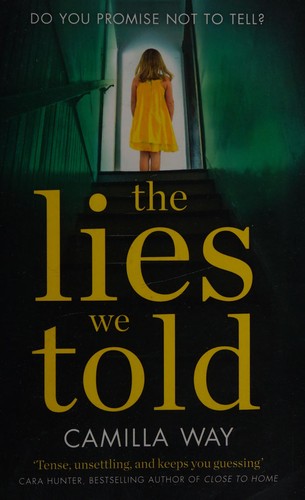The lies we told