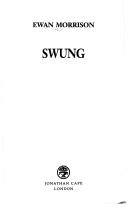 Swung