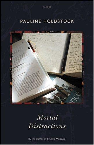 Mortal distractions
