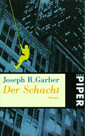 Der Schacht.