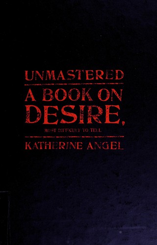 Unmastered