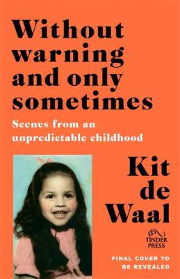 Without Warning and Only Sometimes