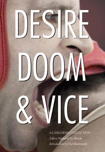 Desire, Doom & Vice