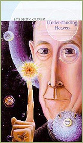 Understanding heaven