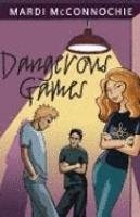 Dangerous Games