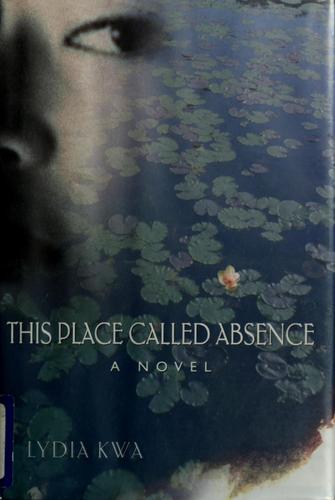 This place called absence