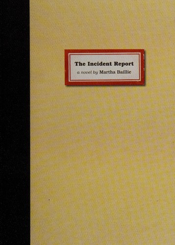The incident report