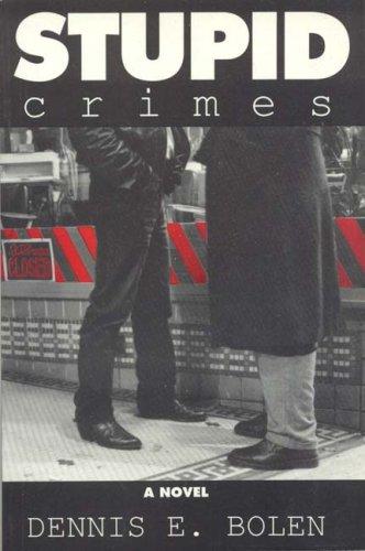Stupid Crimes