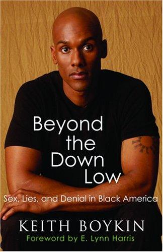 Beyond the Down Low