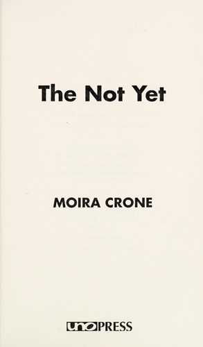 The Not Yet
