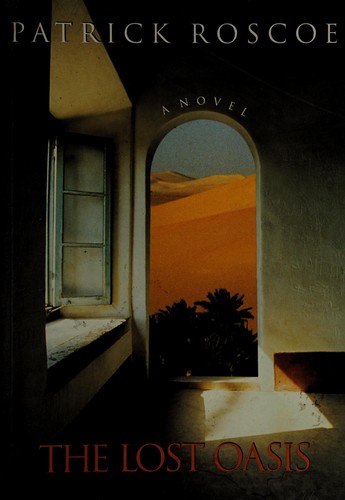 The lost oasis