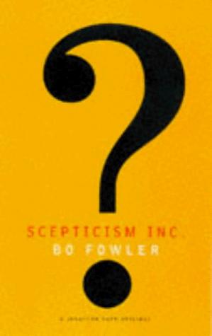 Scepticism, Inc.