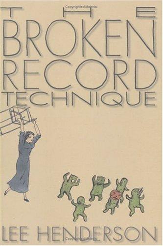 The broken record technique