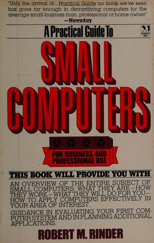 Practical Guide to Small Computers