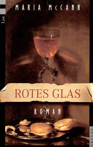 Rotes Glas.