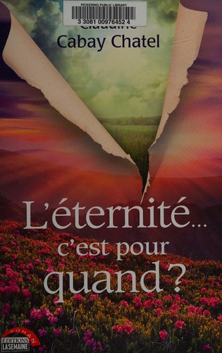 L'éternité ... c'est pour quand?
