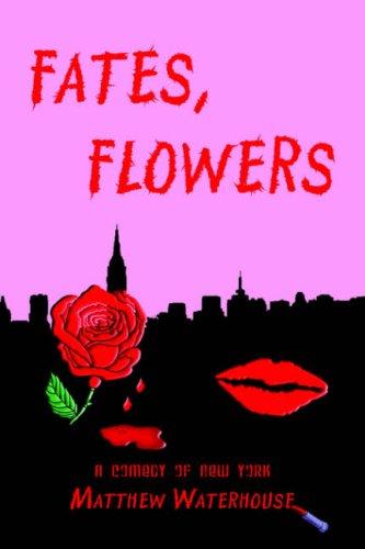 Fates, Flowers