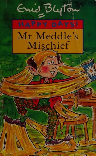 Mr Meddle's Mischief