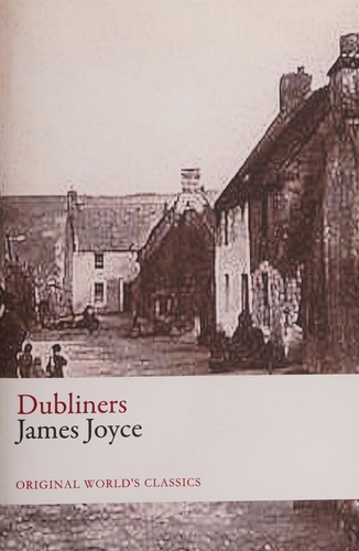 Dubliners (Original World's Classics)