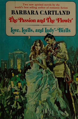 The Passion and the Flower / Love, Lords and Lady-Birds