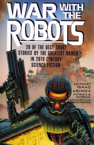 War With the Robots