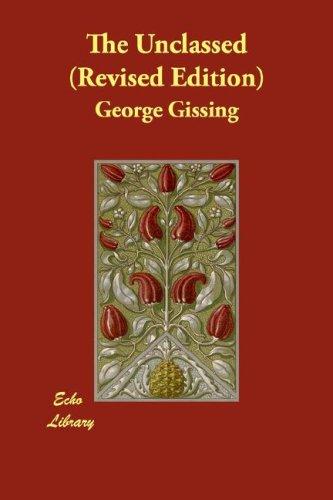 The Unclassed (Revised Edition)