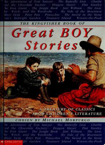 The Kingfisher Book of Great Boy Stories (A Treasury of Classics From Childern's Literature)