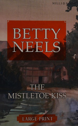 The Mistletoe Kiss