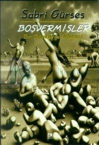 Boşvermişler