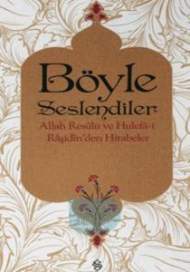 Böyle Seslendiler