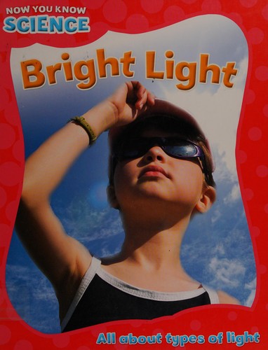 Bright light