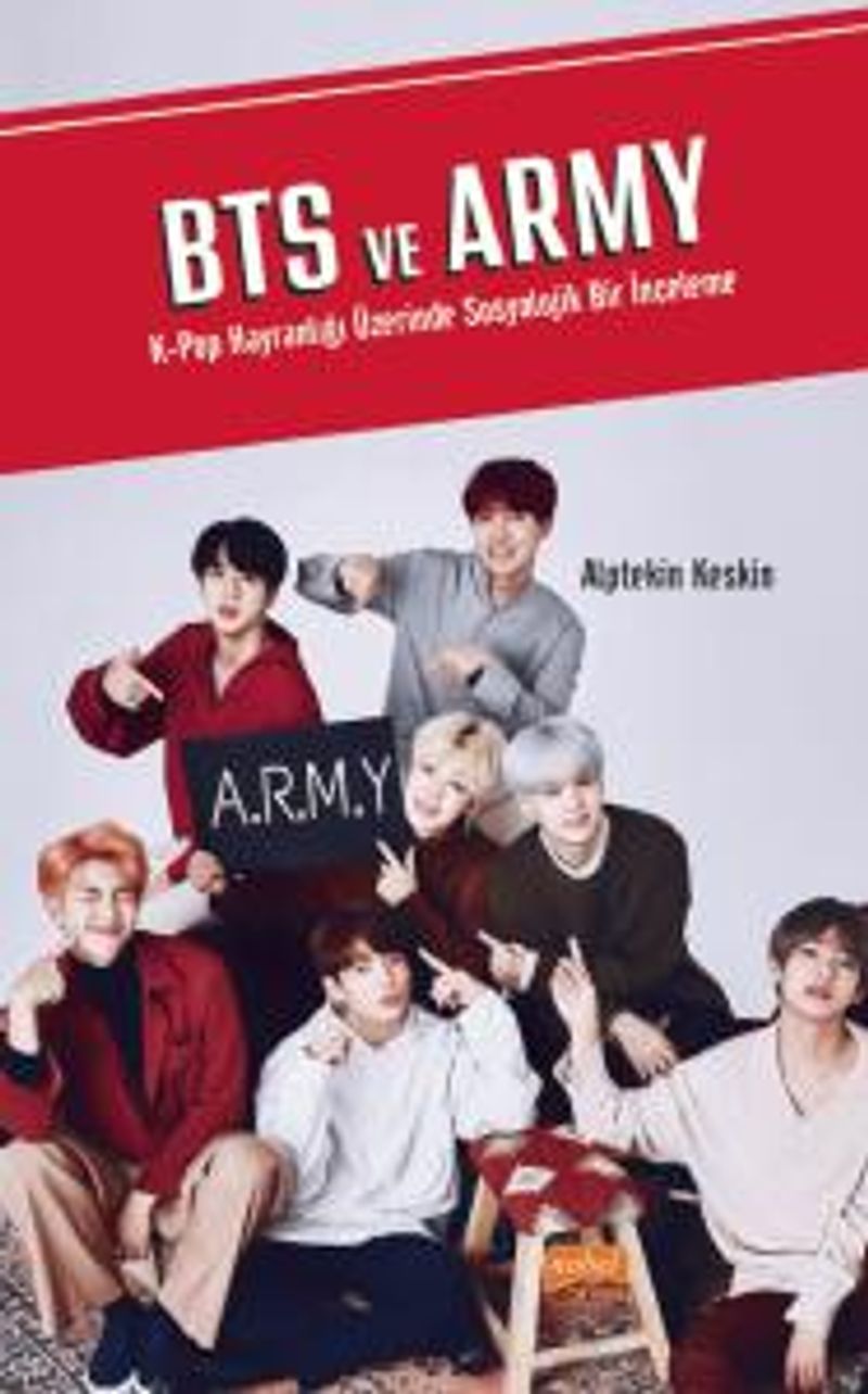 BTS ve Army  K-Pop Hayranlığı Üzerinde Sosyolojik Bir İnceleme