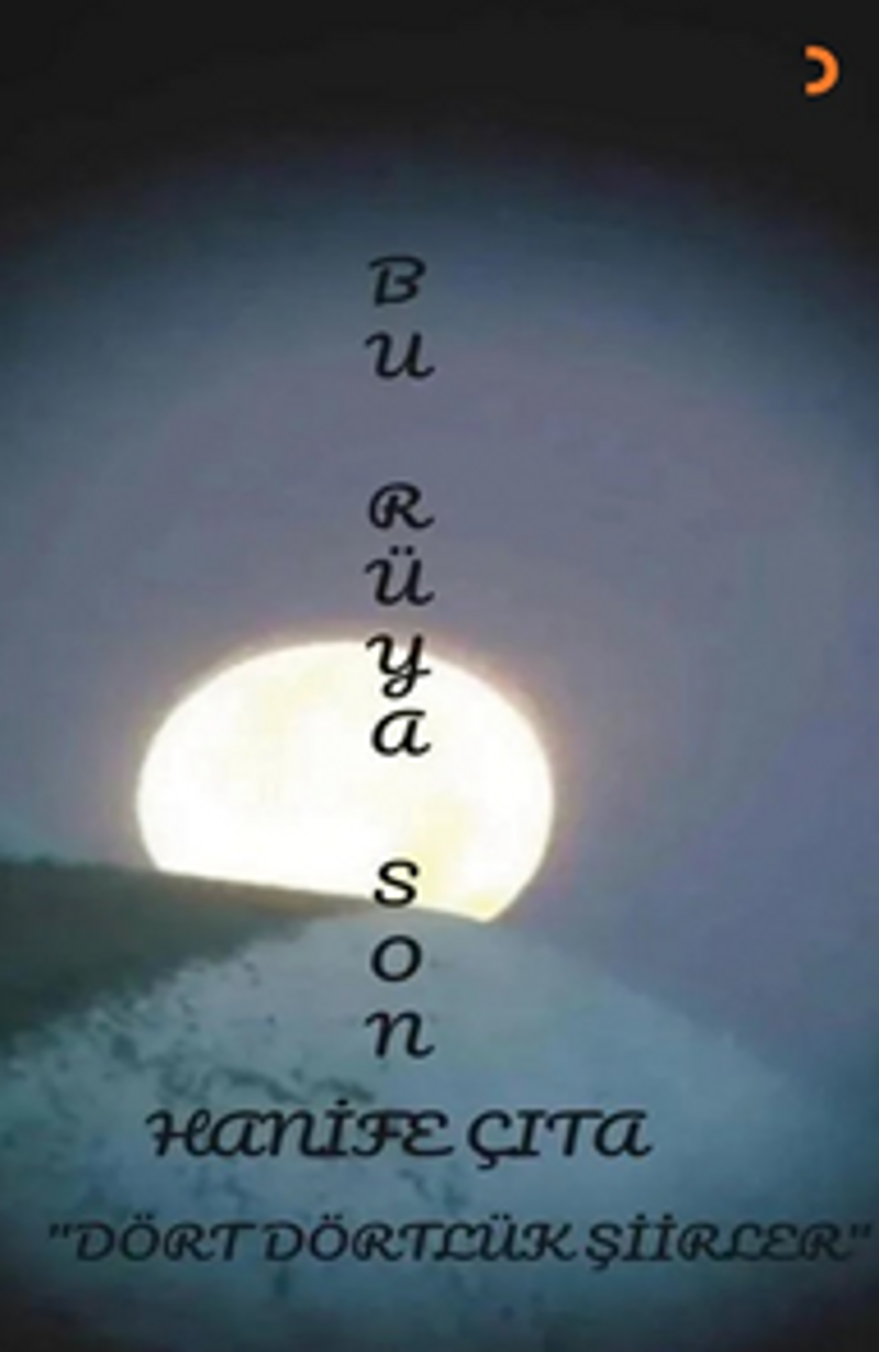 Bu Rüya Son