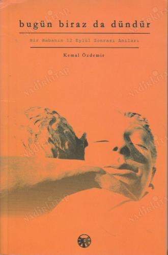 Bugün Biraz Da Dündür