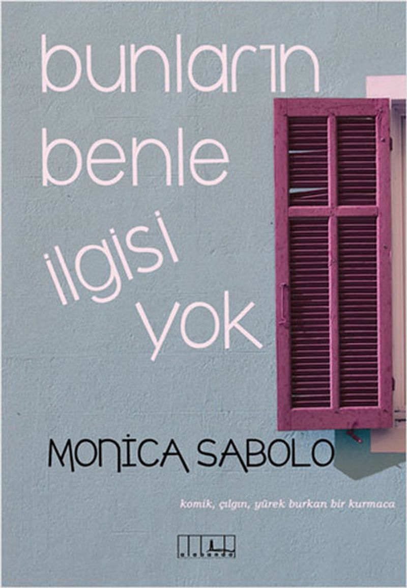 Bunların Benle İlgisi Yok Komik, Çılgın, Yürek Burkan Bir Kurmaca