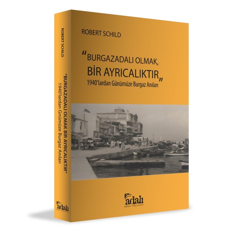Burgazadalı Olmak, Bir Ayrıcalıktır 1940'lardan Günümüze Burgaz Anıları