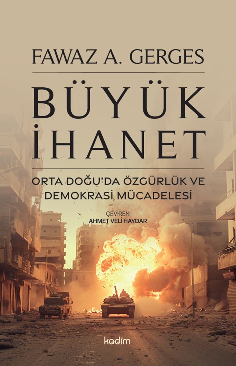 Büyük İhanet Orta Doğu'da Özgürlük ve Demokrasi Mücadelesi