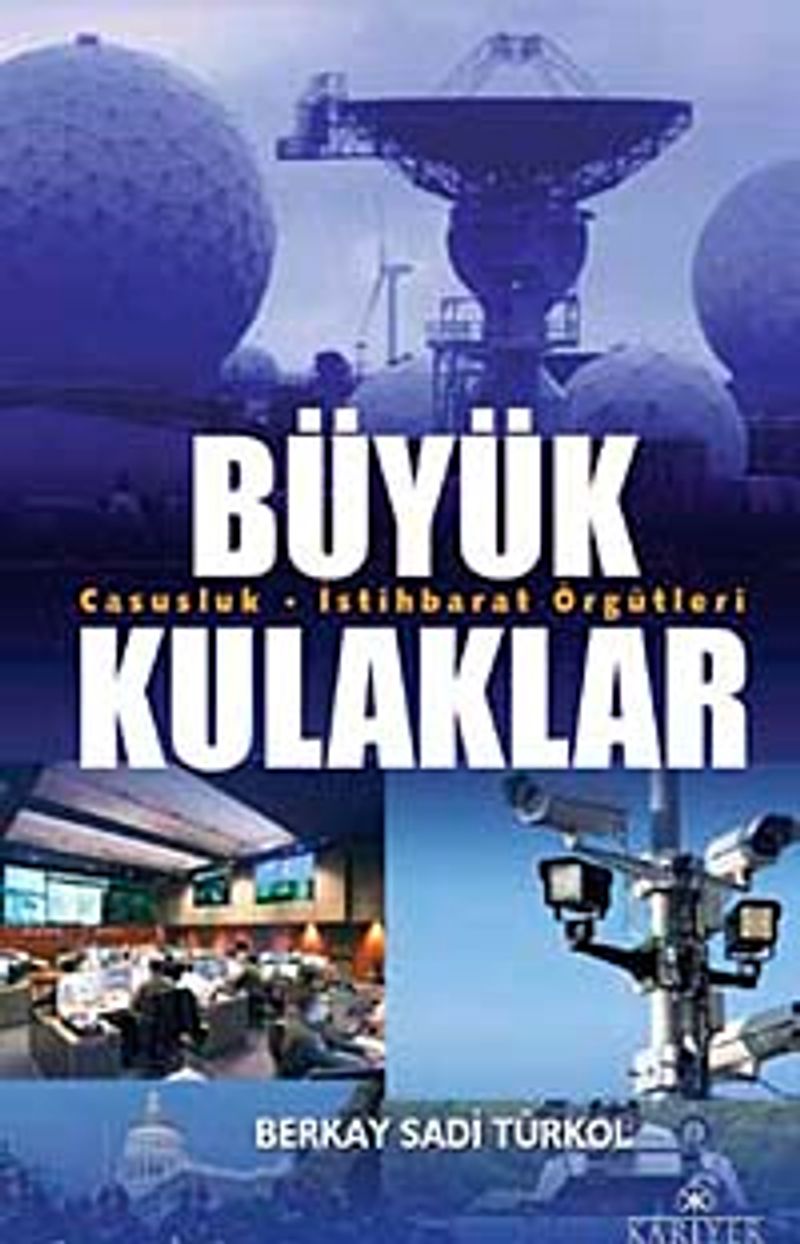 Büyük Kulaklar  Casusluk-İstihbarat Örgütleri