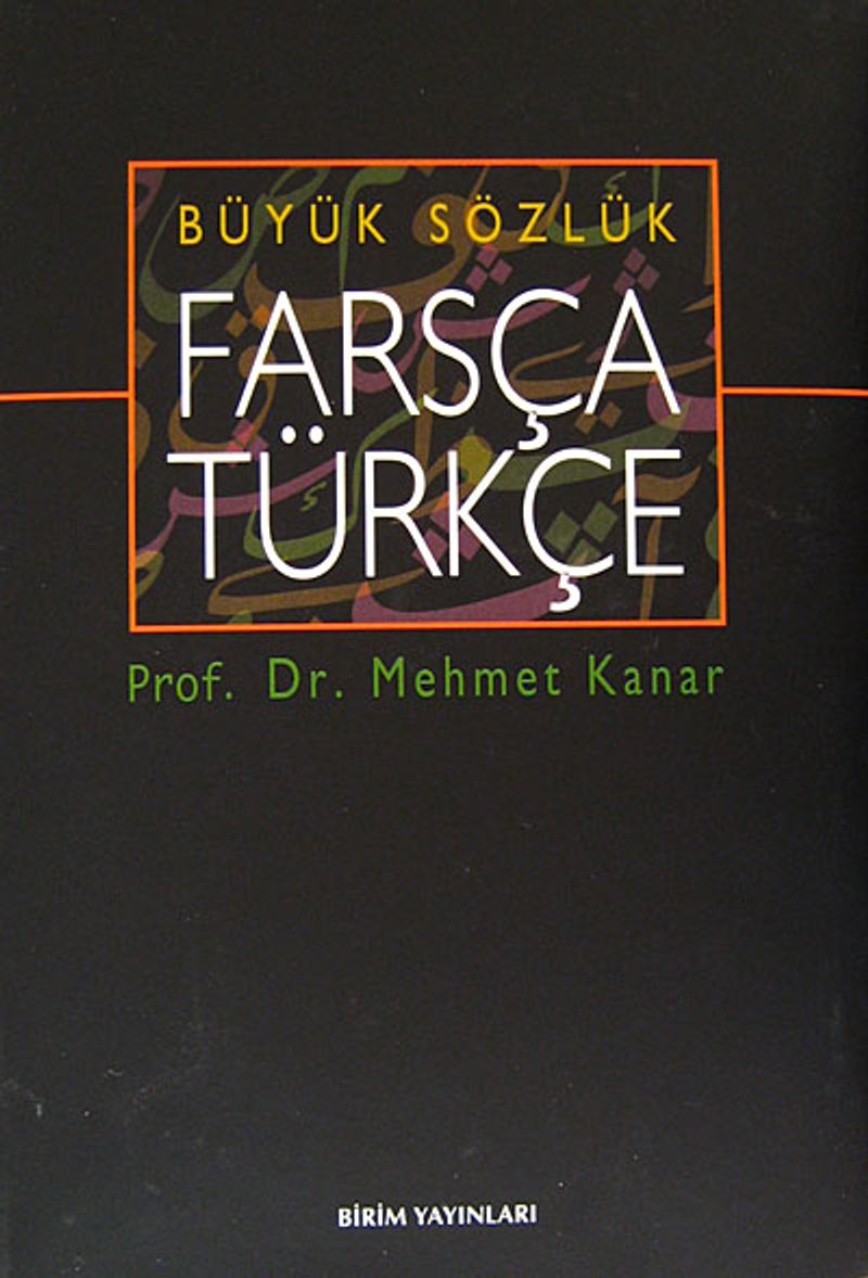 Büyük Sözlük Farsça-Türkçe / Türkçe- Farsça (2 Kitap Takım)
