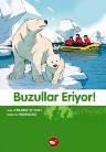 Buzullar Eriyor