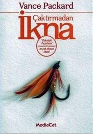 Çaktırmadan İkna