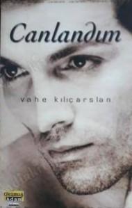 Canlandım