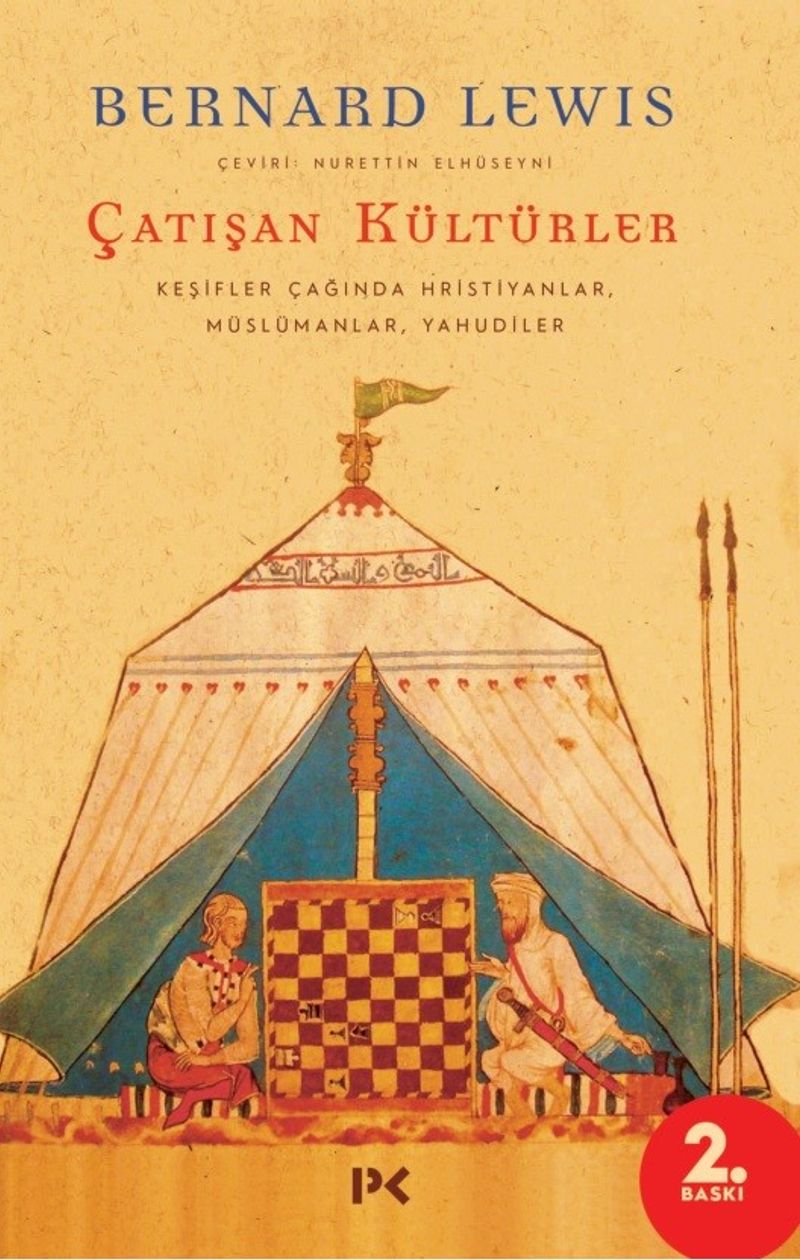 Çatışan Kültürler / Keşifler Çağında Hristiyanlar, Müslümanlar, Yahudiler