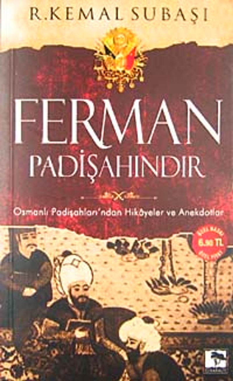 Cep Boy Ferman Padişahındır  Osmanlı Padişahları'ndan Hikayeler ve Anekdotlar