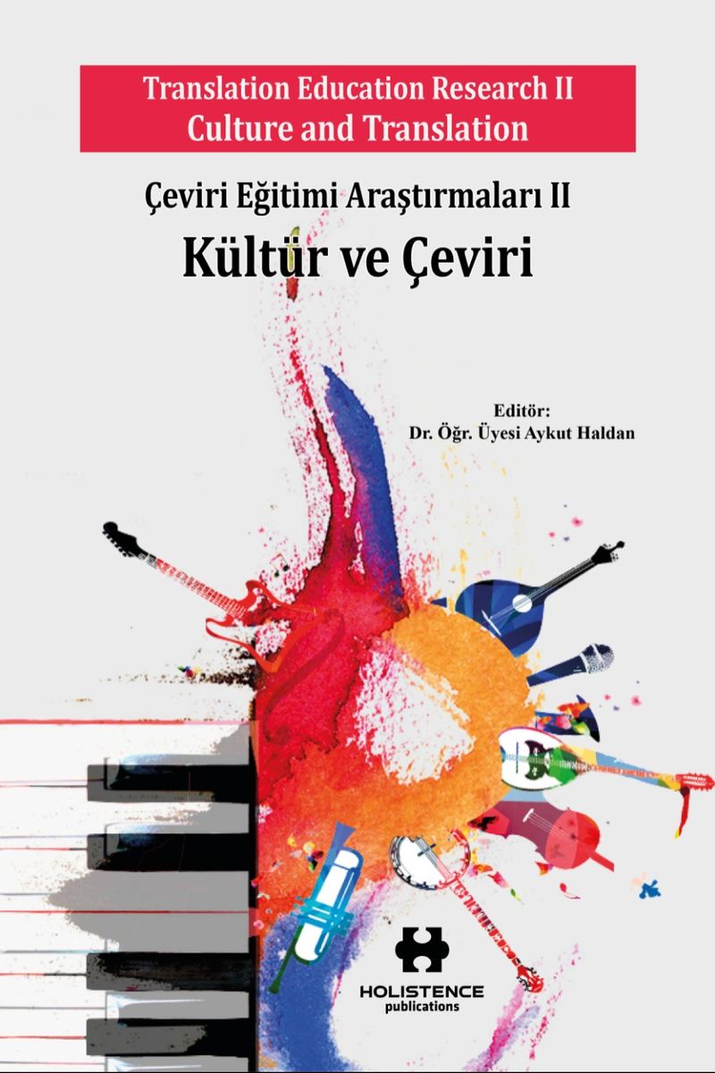 Çeviri Eğitimi Araştırmaları II - Kültür ve Çeviri  Translation Education Research II - Culture and Translation
