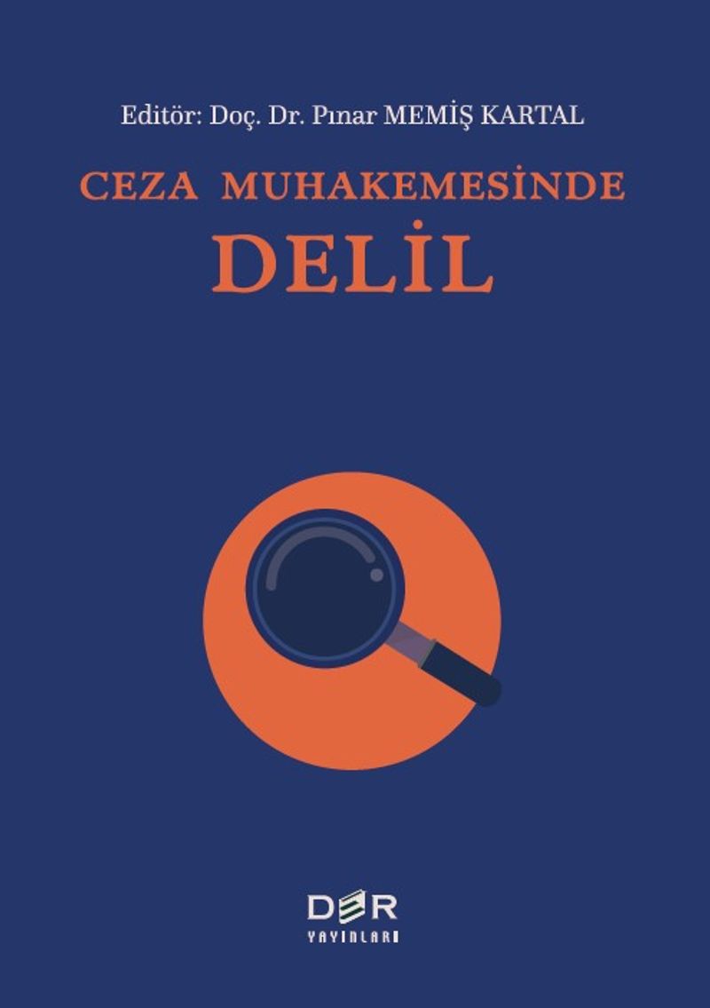 Ceza Muhakemesinde Delil