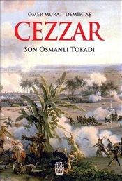 Cezzar : Son Osmanlı Tokadı