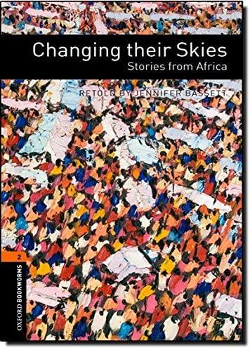 Changing Their Skies