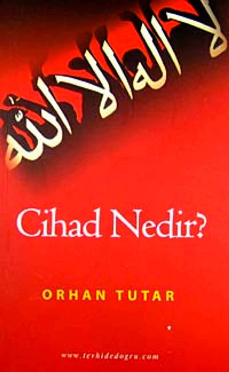 Cihad Nedir?