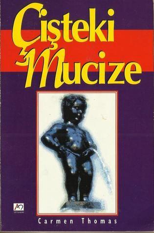 Çişteki Mucize